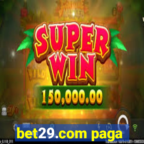 bet29.com paga